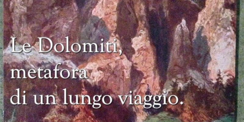 Le Dolomiti, metafora di un lungo viaggio.