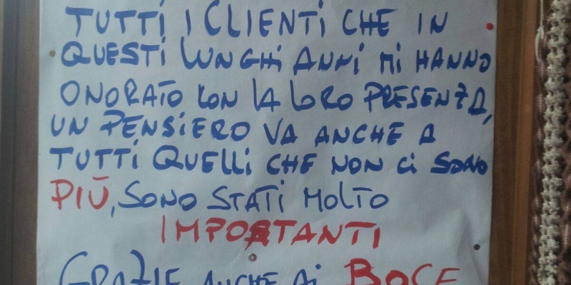 "Grazie di cuore a tutti i clienti che in questi lunghi anni..."